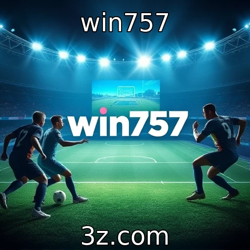 win757 Apostas esportivas: como analisar cada partida com eficiência
